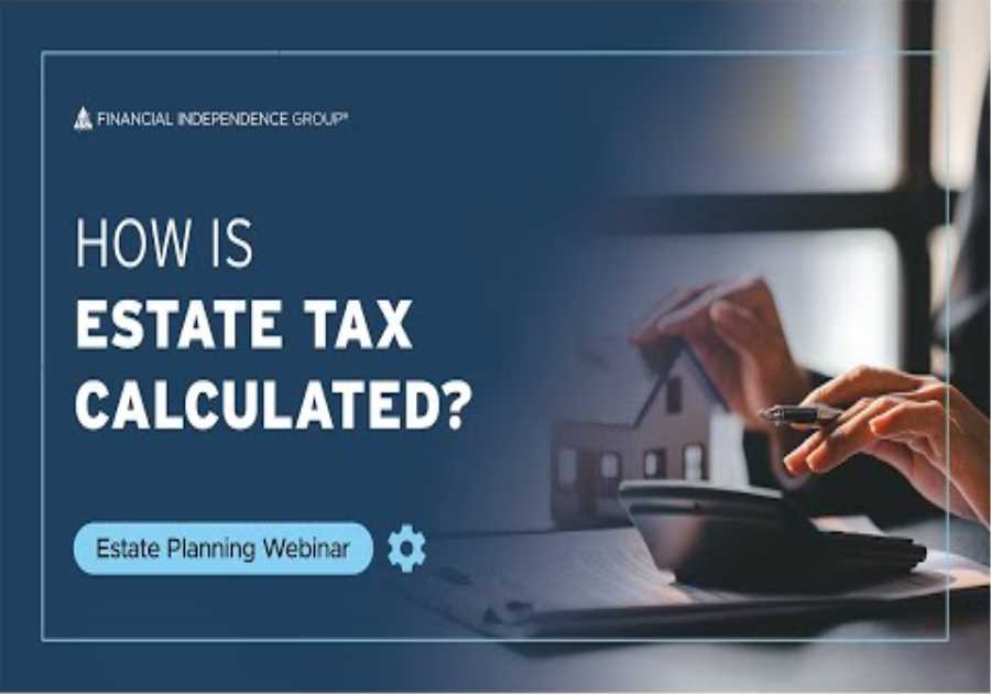 Estate Tax Explained | Estate Planning Webinar Series
