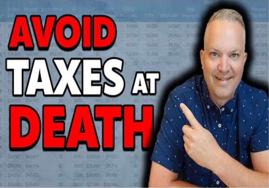 The Ultimate Guide To Estate Planning (Avoid Taxes Upon Death)