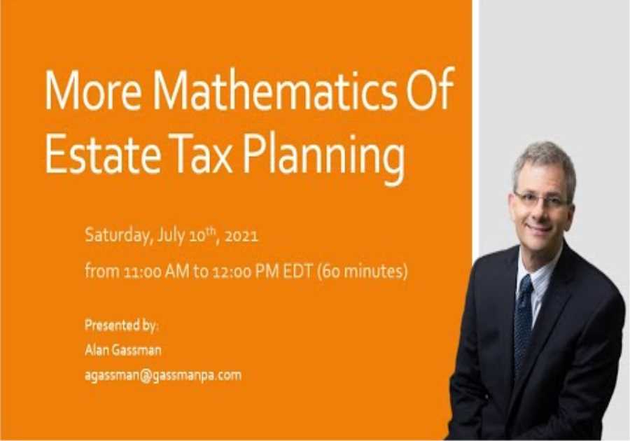 More Mathematics of Estate Tax Planning
